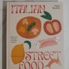 Harper Collins Italian Street Food - Multi New & Most Loved