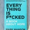 Harper Collins Everything Is F*cked Book - Mark Manson New & Most Loved