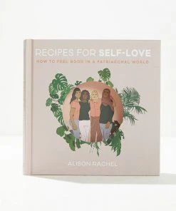 Harper Collins Recipes For Self-love: How To Feel Good In A Patriarchal World Book - Alison Rachel 8 Harper Collins Recipes For Self-love: How To Feel Good In A Patriarchal World Book - Alison Rachel