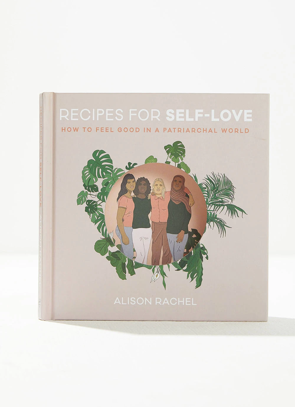 Harper Collins Recipes For Self-love: How To Feel Good In A Patriarchal World Book - Alison Rachel 5 Harper Collins Recipes For Self-love: How To Feel Good In A Patriarchal World Book - Alison Rachel