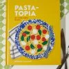 Harper Collins Pasta-Topia - Deborah Kaloper