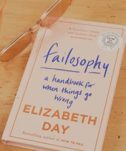 Harper Collins Failosophy: A Handbook For When Things Go Wrong - Elizabeth Day New Accessories 7 Harper Collins Failosophy: A Handbook For When Things Go Wrong - Elizabeth Day New Accessories